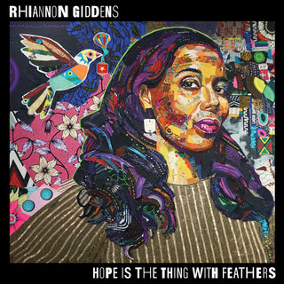 the album cover for Rhiannon Giddens - Hope is the Thing with Feathers [Eco Black]
