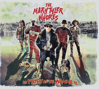 the album cover for Mary Tyler Whores - As Filthy As We Wanna Be [Colored Vinyl] (Grn)