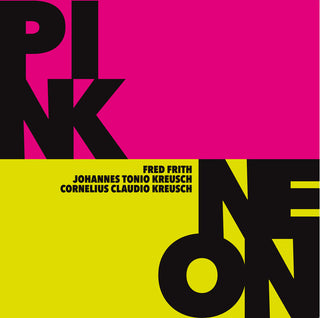 the album cover for Fred Frith - Pink/neon [2LP]