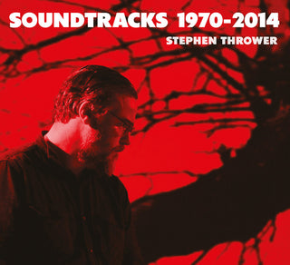 the album cover for Stephen Thrower - Soundtracks 1970-2014