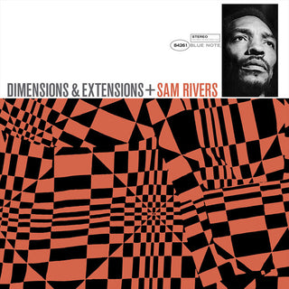 the album cover for Sam Rivers - Dimensions Extensions (Blue Note Tone Poet Series)