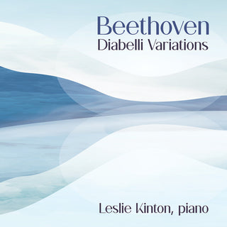the album cover for Kinton ,Leslie - Beethoven: Diabelli Variations