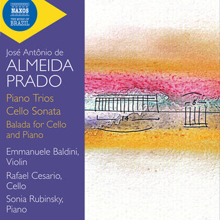 the album cover for Emmanuele Baldini - Almeida Prado: Pno Trios Vc Sonata Balada For Vc