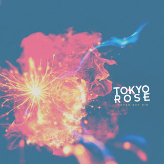 the album cover for Tokyo Rose - Never Say Die