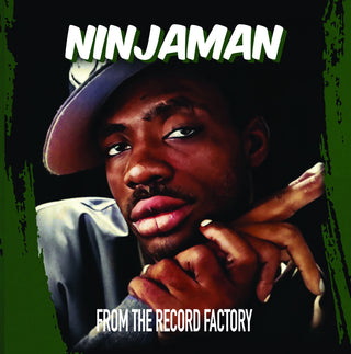 the album cover for Ninjaman - From The Record Factory