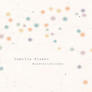 the album cover for Camilla Pisani - Konstellationen
