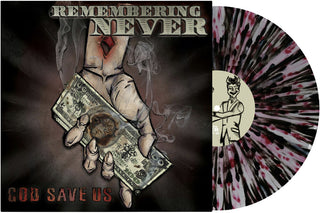 the album cover for Remembering Never - God Save Us [Clear with White, Red, Black Splatter]