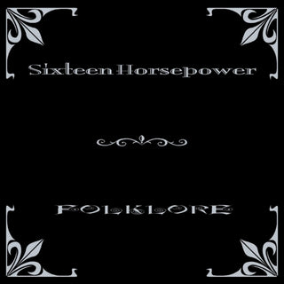 the album cover for 16 Horsepower - Folklore