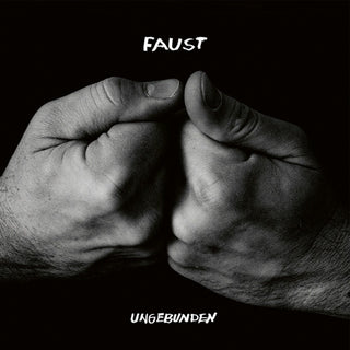 the album cover for Faust - Ungebunden