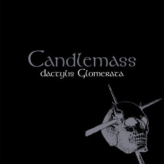 the album cover for Candlemass - Dactylis Glomerata [Remastered]