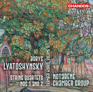 the album cover for Notabene Chamber Group - Lyatoshynsky: Chamber Works Vol. 1