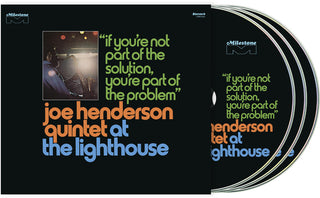 the album cover for Joe Henderson Quintet - At The Lighthouse: If You're Not Part Of The Solution, You're Part Of The Problem - Deluxe Edition [3 CD]