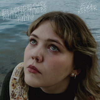 the album cover for Jess Kerber - World Is Dark But I Want It To Be Funny [Colored Vinyl]