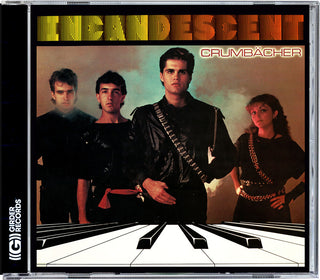 the album cover for Crumbacher - Incandescent (Bonus Track) [Limited Edition] [Remastered]