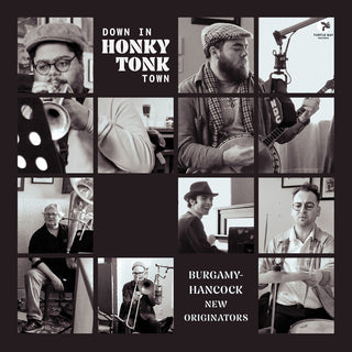 the album cover for Burgamy-Hancock New Originators - Down In Honky Tonk Town