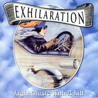 the album cover for Various Artists - Exhilation: Light Music With A Lilt