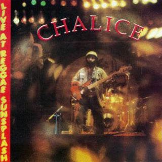 the album cover for Chalice - Live at Reggae Sunsplash
