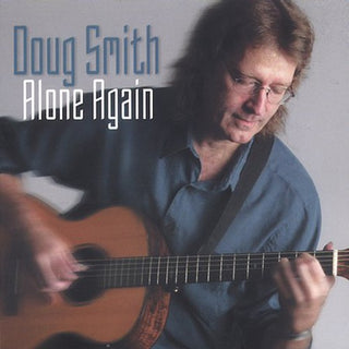 the album cover for Doug Smith - Alone Again