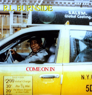 R.L. Burnside- Come on in