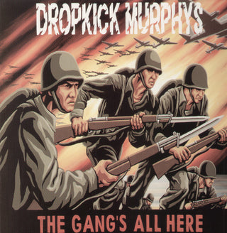 Dropkick Murphys- Gang's All Here
