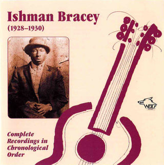 the album cover for Ishman Bracey - Complete Recordings 1928-30