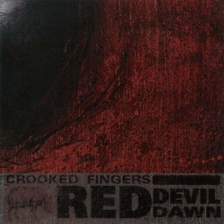 the album cover for Crooked Fingers - Red Devil Dawn