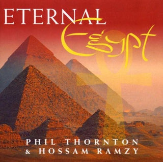 the album cover for Thornton/Ramzy - Eternal Egypt