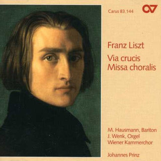 the album cover for Liszt - Via Crucis / Missa Choralis