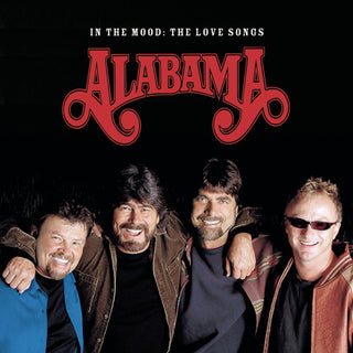the album cover for Alabama - In the Mood: The Love Songs