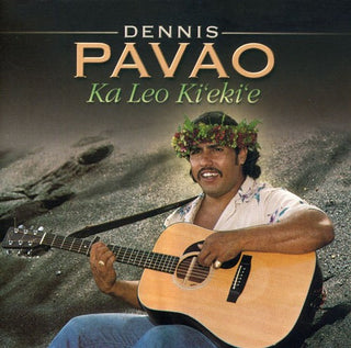 the album cover for Dennis Pavao - Ka Leo Ki'eki'e
