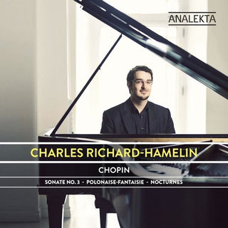 Chopin / Richard-Charles Hamelin- Sonata No. 3 Polonaise-Fantaisie Nocturnes (CD)