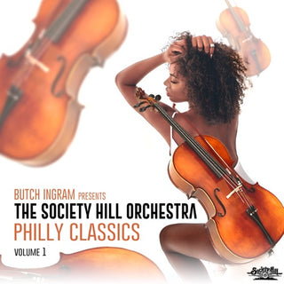 Society Hill Orchestra, The- Butch Ingram Presents Philly Classics, Vol. 1