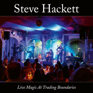 Steve Hackett- Live Magic At Trading Boundaries - Digipak