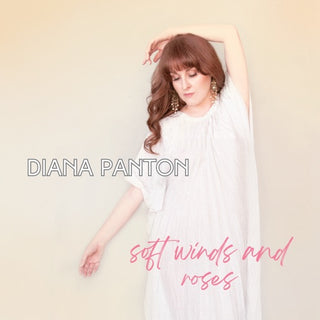 Diana Panton- soft wind and roses