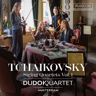Dudok Quartet of Amsterdam- Tchaikovsky: Volume 1 - String Quartets Nos. 1 & 2