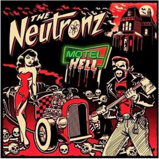 Neutronz- Motel Hell (CD)