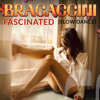 Bracaccini- Fascinated (Slow Dance) (Mod)