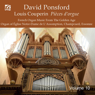 David Ponsford- French Organ Music From The Golden Age Vol. 10 - (CD)