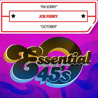 Joe Ferry- I'm Sorry / October (Digital 45) (Mod)