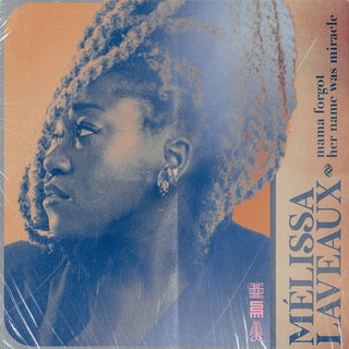 Melissa Laveaux- Mama Forgot Her Name Was Miracle (Uk) (CD)