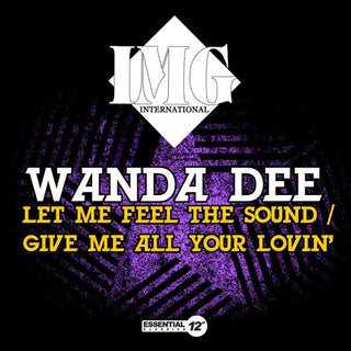 Wanda Dee- Let Me Feel The Sound / Give Me All Your Lovin'
