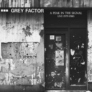 Grey Factor- Peak In The Signal (Live 1979-1980) (Uk)