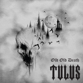 Tulus- Old Old Death