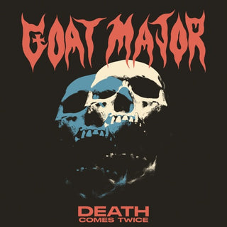 Goat Major- Death Comes Twice [Colored Vinyl] (Wht) (PREORDER)