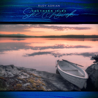 Rudy Adrian- Southern Isles Sketchbook (CD) (PREORDER)