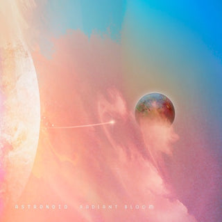 Astronoid- Radiant Bloom