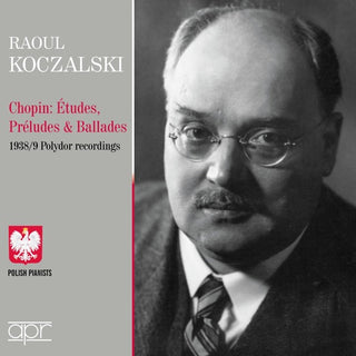 Raoul Koczalsaki- Chopin: Etudes Preludes & Ballades (CD) (PREORDER)