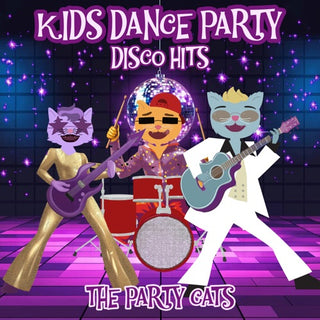 The Party Cats- Kids Dance Party: Disco Hits
