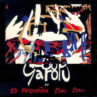 Le Loup Garou- 13 Paquenos Bau Bau