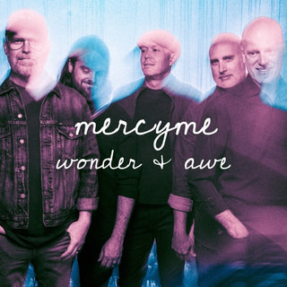 MercyMe- Wonder & Awe